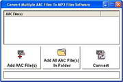 Convert Multiple AAC Files To MP3 Files Software段首LOGO