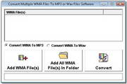 Convert Multiple WMA Files To MP3 or Wav Files Software  7.0